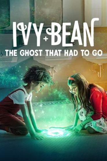 Ivy + Bean: The Ghost That Had to Go