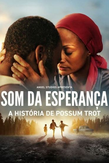 Som da Esperança: A História de Possum Trot